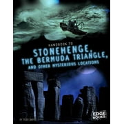 Stonehenge, The Bermuda Triangle, and other Mysterious Locations (Hardcover) by Tyler Omoth